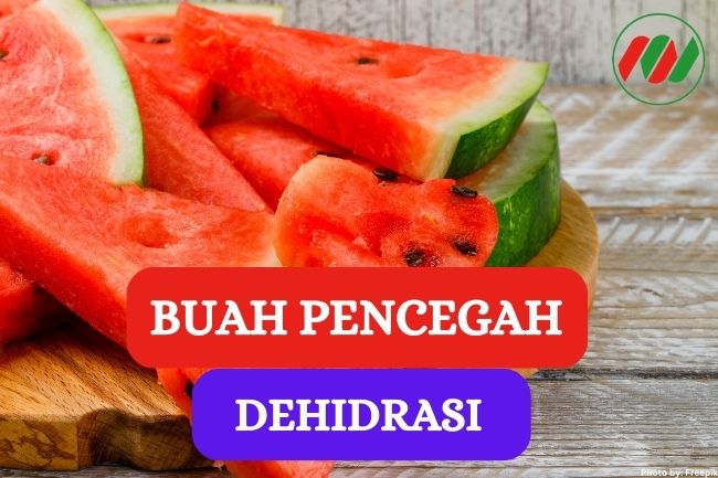 8 Buah yang Dapat Bantu Cegah Dehidrasi